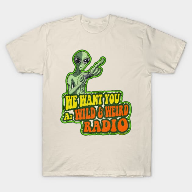 Wild and Weird Radio (org) T-Shirt by theartofron